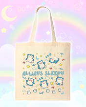 Load image into Gallery viewer, Always Sleepy Tote Bag